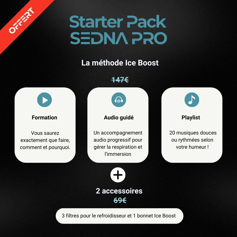 Cadeaux offerts avec le bain froid Sedna Pro